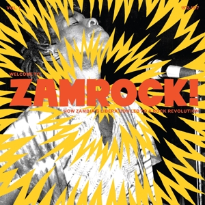 Welcome To Zamrock! V.1