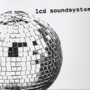 Lcd Soundsystem by Lcd Soundsystem