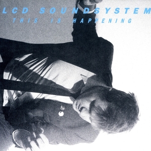 This is Happening by Lcd Soundsystem