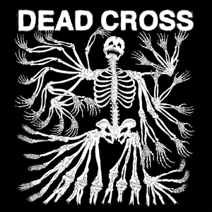 Dead Cross by Dead Cross