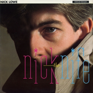 Nick the Knife by Lowe, Nick