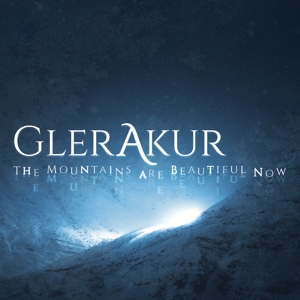 Mountains Are Beautiful Now by Glerakur