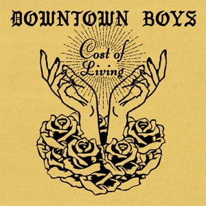 Cost of Living by Downtown Boys