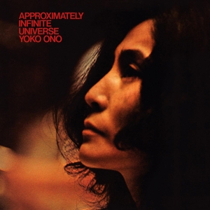 Approximately Infinite Universe by Ono, Yoko