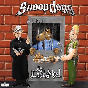 Tha Last Meal by Snoop Dogg