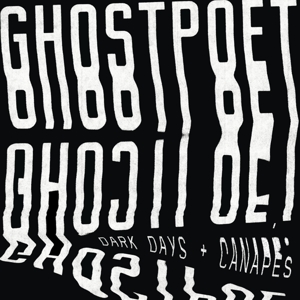 Dark Days Canap's by Ghostpoet