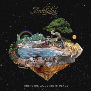 Where the Gods Are In Peace by Antibalas