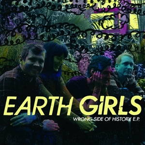 Wrong Side of History by Earth Girls