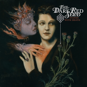 Stands With Death by Dark Red Seed