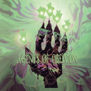 Agents of Oblivion by Agents of Oblivion