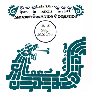 Ipan In Xiktli Metzli, Mexico Magico Cosmico, En El Ombligo De La Luna by Perez Ixoneztli, Luis