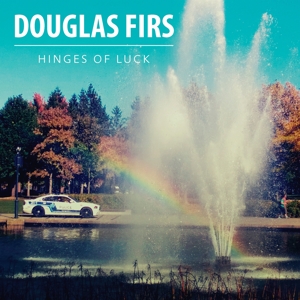 Hinges of Luck by Douglas Firs