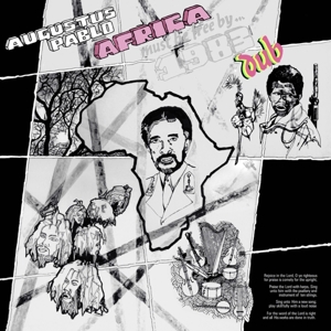 Africa Must Be Free By 1983 Dub by Pablo, Augustus