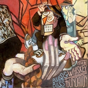 Blues & Bliss by Whiskey Foundation