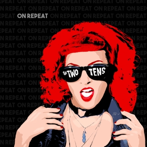 On Repeat by Two Tens, the