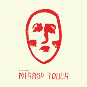 Mirror Touch by Wild Ones, the
