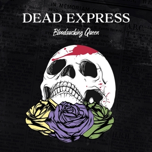 Bloodsucking Queen by Dead Express