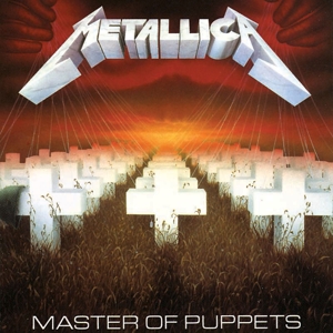 Master of Puppets by Metallica