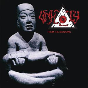 From the Shadows by Unholy