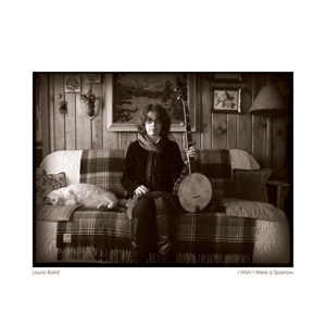 I Wish I Were a Sparrow by Baird, Laura