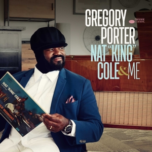 Nat "King" Cole & Me by Gregory Porter