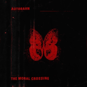 Moral Crossing by Autobahn