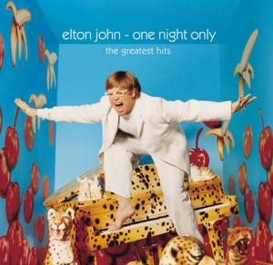One Night Only - the Greatest Hits by John, Elton