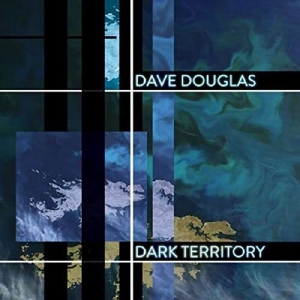 Dark Territory by Douglas, Dave