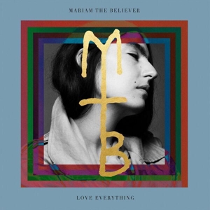 Love Everything by Mariam the Believer