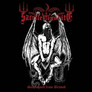 Summoned From Beyond by Sacrilegious Rite