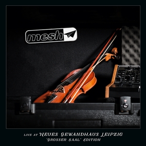 Live At Neues Gewandhaus Leipzig by Mesh