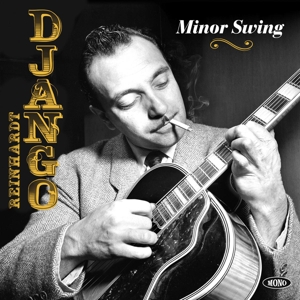 Minor Swing by Reinhardt, Django