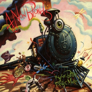 Bigger, Better, Faster, More! by 4 Non Blondes