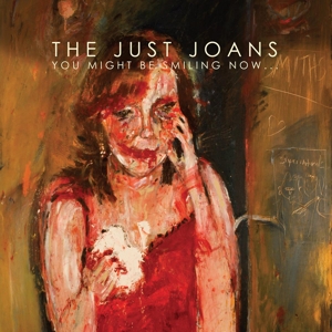 You Might Be Smiling Now by Just Joans