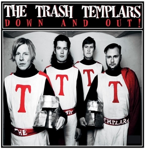 Down and Out! by Trash Templars, the