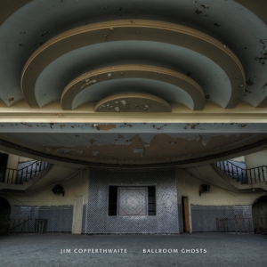 Ballroom Ghosts by Copperthwaite, Jim