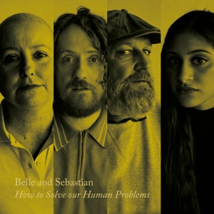 How To Solve Our Human 2 by Belle & Sebastian