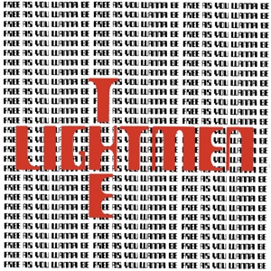 Free As You Wanna Be by Lightmen Plus One