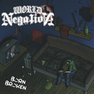 7-Born Broken by World Negation