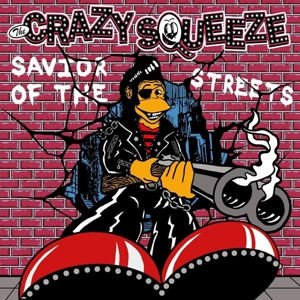 Savior of the Streets by Crazy Squeeze, the
