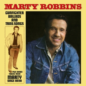 Gunfighter Ballads and Trail Songs by Robbins, Marty