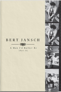 A Man I'd Rather Be (Part 2) by Jansch, Bert