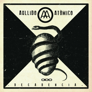 Decadencia by Aullido Atomico