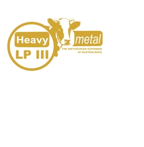 Nietzschean Supermen of Dustbin Rock by Heavy Metal