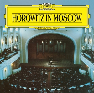 Vladimir Horowitz - Horowitz In Moscow