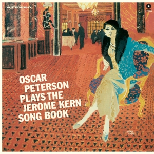Plays the Jerome Kern Song Book by Oscar Peterson