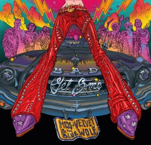 Bad Get Some by Miss Velvet & the ...