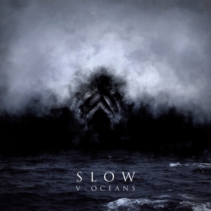 V-Oceans by Slow