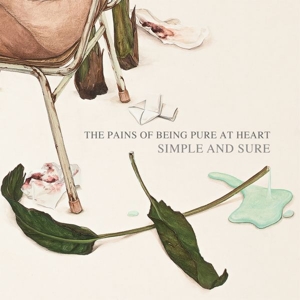 Simple and Sure by Pains of Being Pure At...