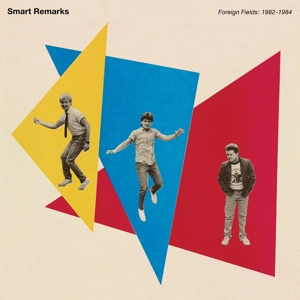 Foreign Fields (1982-1984) by Smart Remarks